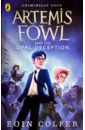 Colfer Eoin Artemis Fowl and the Opal Deception colfer eoin artemis fowl and the time paradox
