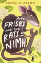 цена O`Brien Robert C. Mrs Frisby and the Rats of NIMH