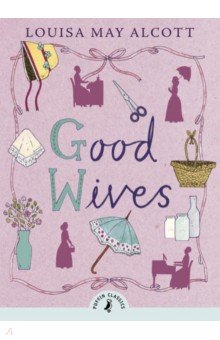 Alcott Louisa May - Good Wives