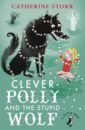 Storr Catherine Clever Polly And the Stupid Wolf wolf of the streets