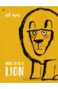 Vere Ed How to be a Lion new edition to be hated courage happy courage inspirational philosophy of life book self inspiration psychology books