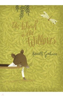 The Wind in the Willows, Grahame Kenneth, ISBN 9780141385679, 2017, Puffin Classics. V&A Collector's Edition , 978-0-1413-8567-9, 978-0-141-38567-9, 978-0-14-138567-9 - купить