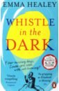 Healey Emma Whistle in the Dark gale jen the sustainable ish guide to green parenting