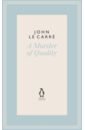 Le Carre John A Murder of Quality le carre john a legacy of spies