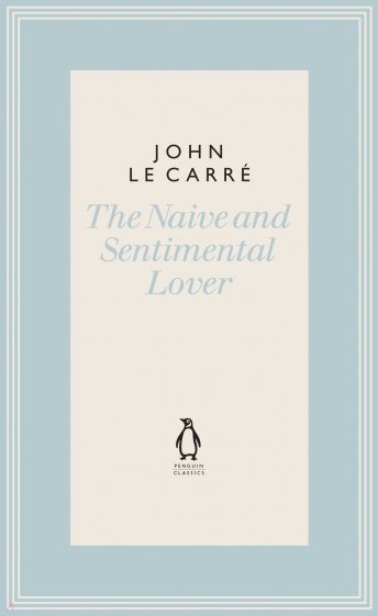 The Naive and Sentimental Lover