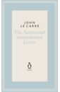 Le Carre John The Naive and Sentimental Lover