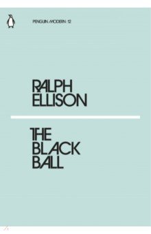Обложка книги The Black Ball, Ellison Ralph