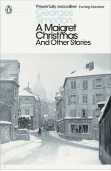 Simenon Georges - A Maigret Christmas. And Other Stories