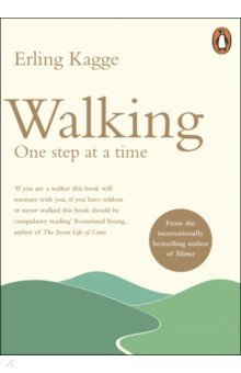 Kagge Erling - Walking. One Step at a Time