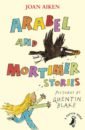 Aiken Joan Arabel and Mortimer Stories jones s the earthquake bird