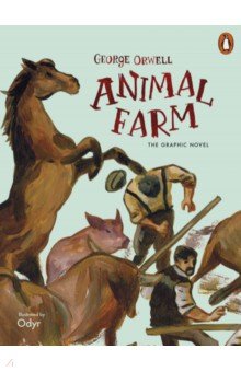 Animal Farm. The Graphic Novel