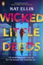 Ellis Kat Wicked Little Deeds ellis kat wicked little deeds