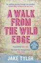 Tyler Jake A Walk from the Wild Edge askwith richard running free a runner’s journey back to nature