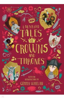 

Ladybird Tales of Crowns and Thrones