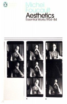 Aesthetics, Method, and Epistemology. Essential Works 1954-1984