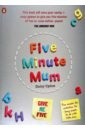 Upton Daisy Five Minute Mum. Give Me Five farnell chris doctor who knock knock who s there joke book