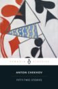 Chekhov Anton Fifty-Two Stories selected stories избранные рассказы anton chekhov