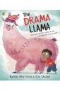 Morrisroe Rachel The Drama Llama dewdney anna llama llama and the lucky pajamas