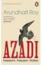 arundhati roy the ministry of utmost happiness Roy Arundhati Azadi. Freedom. Fascism. Fiction