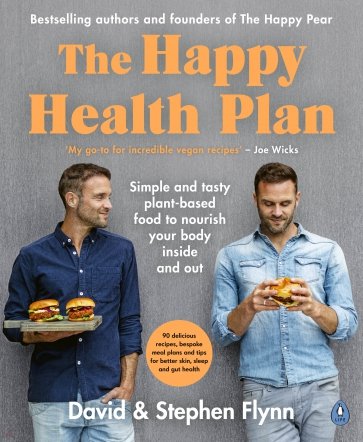 Happy Health Plan. Simple and tasty plant-based food to nourish your body inside and out