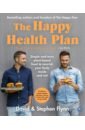 Flynn David, Flynn Stephen Happy Health Plan. Simple and tasty plant-based food to nourish your body inside and out rossi megan eat more live well enjoy your favourite food and boost your gut health with the diversity diet