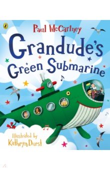 Grandude s Green Submarine