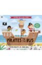 Millett Peter The Pirates on the Bus the wheels on the bus las ruedas del autobus