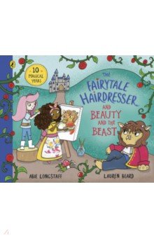 The Fairytale Hairdresser and Beauty and the Beast