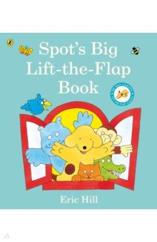 Spot's Big Lift-the-flap Book