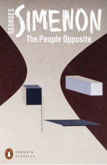 Simenon Georges - The People Opposite