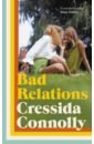 Connolly Cressida Bad Relations steel d fall from grace