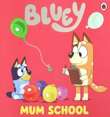 Mum School