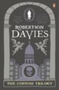 Davies Robertson The Cornish Trilogy.The Rebel Angels. What's Bred in the Bone. The Lyre of Orpheus