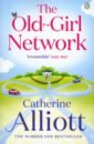 цена Alliott Catherine The Old-Girl Network