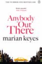 Keyes Marian Anybody Out There keyes marian last chance saloon