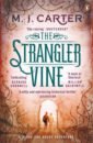 Carter M. J. The Strangler Vine carter m j the strangler vine