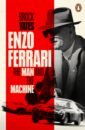 Yates Brock Enzo Ferrari. The Man and the Machine raupp gunther ferrari 25 years of calendar images