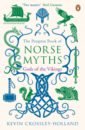 Crossley-Holland Kevin The Penguin Book of Norse Myths. Gods of the Viking ralphs matt norse myths