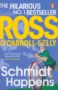O`Carroll-Kelly Ross Schmidt Happens o carroll kelly ross ro’ck of ages