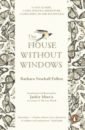 Follett Barbara Newhall The House Without Windows aspinall patricia the house by the sea level 3