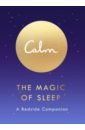 Smith Michael Acton The Magic of Sleep. A Bedside Companion