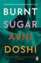 Doshi Avni Burnt Sugar wild game my mother her lover and me