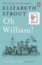 Strout Elizabeth Oh William! trevor william the story of lucy gault