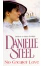 Steel Danielle No Greater Love steel danielle lost and found