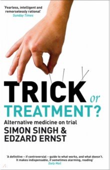 Trick or Treatment? Alternative Medicine on Trial Corgi book