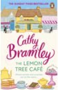Bramley Cathy The Lemon Tree Cafe bramley cathy the summer that changed us