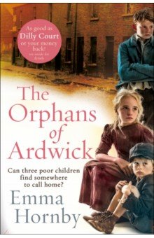 Hornby Emma - The Orphans of Ardwick