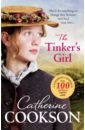 Cookson Catherine The Tinker's Girl cookson catherine the glassmaker’s daughter