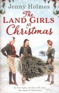 The Land Girls at Christmas