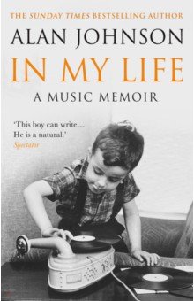 In My Life. A Music Memoir